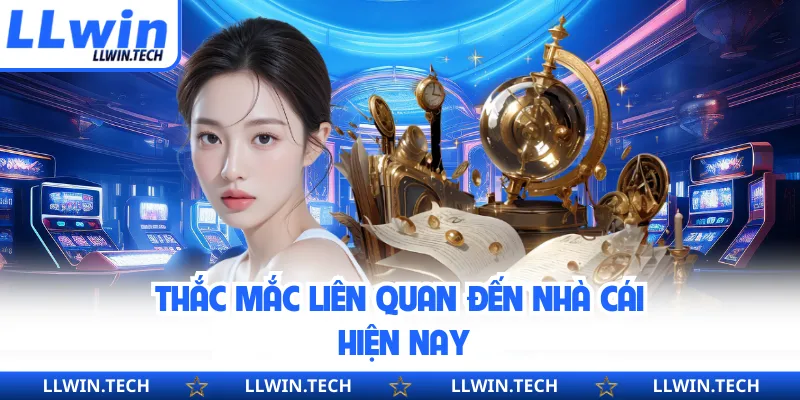 Thắc mắc liên quan đến nhà cái hiện nay